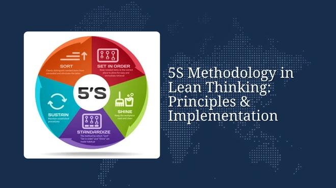 5S Methodology in Lean Thinking: Principles & Implementation